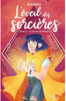 L'eveil des sorcières - tome 2 le sercret de maelys