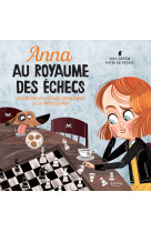 Anna au royaume des échecs