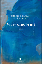 Vivre sans bruit