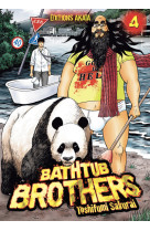 Bathtub brothers - tome 4