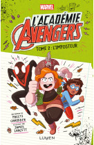 L'académie avengers - tome 2 l'imposteur