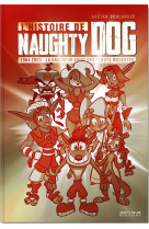 L'histoire de naughty dog, tome 1