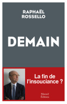 Demain - la fin de l'insouciance ?