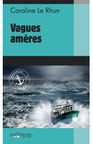 Vagues amères