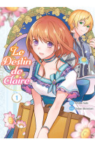 Le destin de claire t01