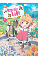 La nouvelle vie de lili t01