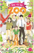 Une vie au zoo t04