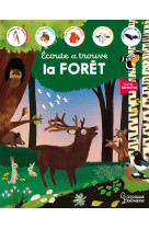 Ecoute et trouve - la forêt