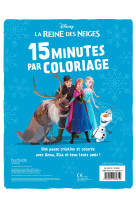 La reine des neiges - 15 minutes par coloriage (dès 3 ans) - disney