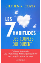 Les 7 habitudes des couples qui durent