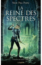 La maison des morts - tome 2 la reine des spectres