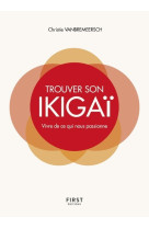 Trouver son ikigaï - vivre de ce qui nous passionne