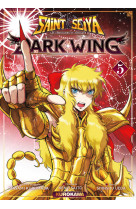 Saint seiya dark wing - tome 5