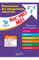 Objectif bac - fiches bac pro mei - maintenance des équipements industriels : 80 fiches, 120 qcm