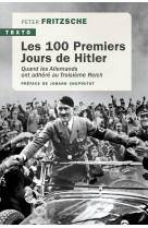 Les 100 premiers jours de hitler