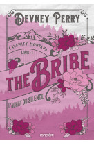 The bribe - l'achat du silence - broché - tome 01 calamity montana