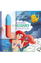 Disney princesses - activités magiques (ariel) - trace et colorie avec de l'eau pour faire apparaître les couleurs !