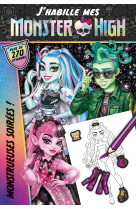 Monster high - j'habille - monstrueuses soirées