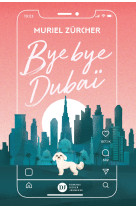 Bye bye dubaï