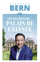 Les secrets du palais de l-elysee