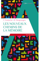 Les nouveaux chemins de la mémoire