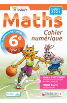 Cahier numérique iparcours maths 6e (dvd enseignant site) 2021