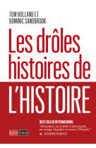 Les drôles histoires de l'histoire