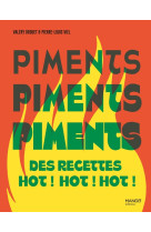 Piments - des recettes hot ! hot ! hot !