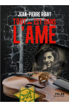 Tout est dans l'âme