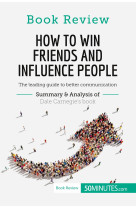 How to win friends and influence people by dale carnegie