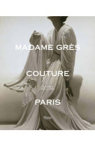 Madame grès couture paris