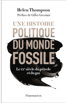 Une histoire politique du monde fossile