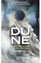 Dune : chroniques de caladan - volume 3 l'héritier - tome 3