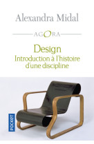 Design - introduction à l'histoire d'une discipline