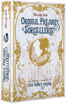 Orgueil, préjugés & sorcellerie - edition reliée