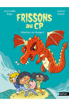 Frissons au cp : attention au dragon !