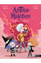 Amélie maléfice : la potion de jeunesse