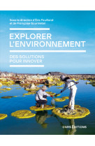 Explorer l'environnement