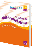 Interlignes edl ce2 classeur de differenciation 2016