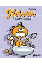 Nelson - tome 1 - montre l'exemple / edition spéciale (petit format)