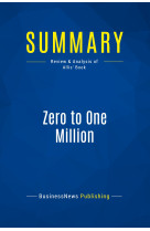 Summary: zero to one million