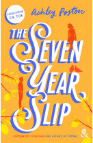 The seven year slip