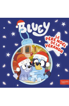 Bluey - le père noël de la véranda