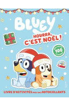 Bluey - hourra, c'est noël ! - activités et stickers