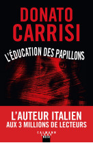 L'éducation des papillons