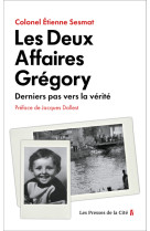 Les deux affaires grégory - derniers pas vers la vérité