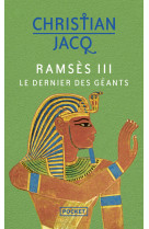 Ramsès iii : le dernier des géants