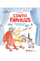 Contes farfelus, des histoires amusantes à lire et à écouter - volume 2