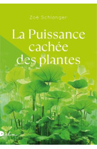 La puissance cachée des plantes