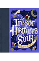 Le trésor des histoires à lire le soir